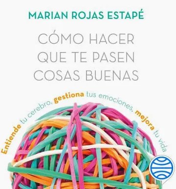 Cómo hacer que te pasen cosas buenas